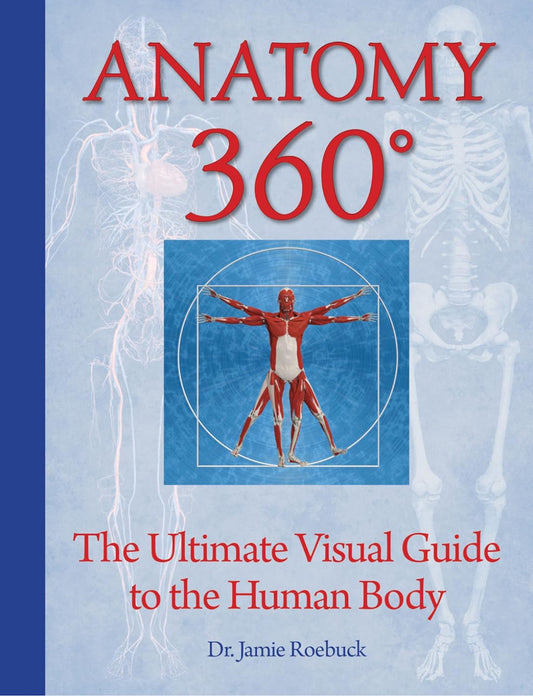 Anatomy 360: The Ultimate Visual Guide to the Human Body Hardcover